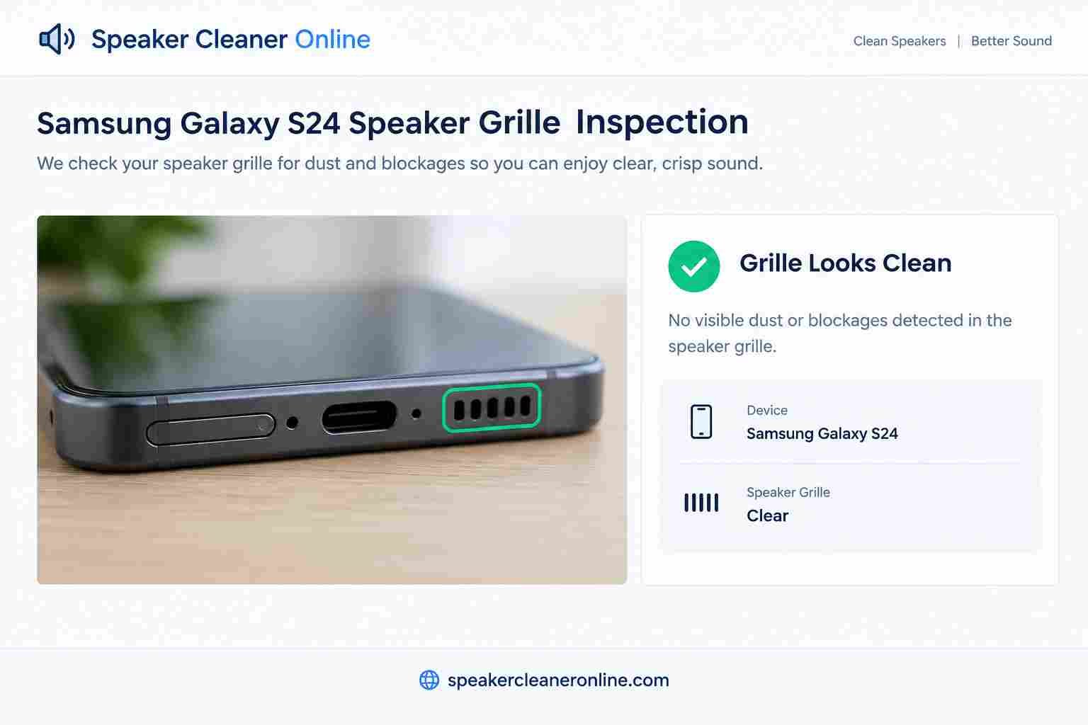 Samsung Galaxy S24 speaker grille inspection